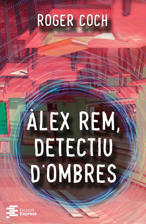Àlex Rem, detectiu d’ombres